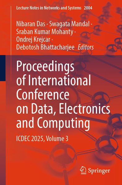 Proceedings of International Conference on Data Electronics and Computing