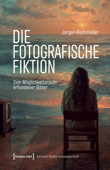 Die fotografische Fiktion