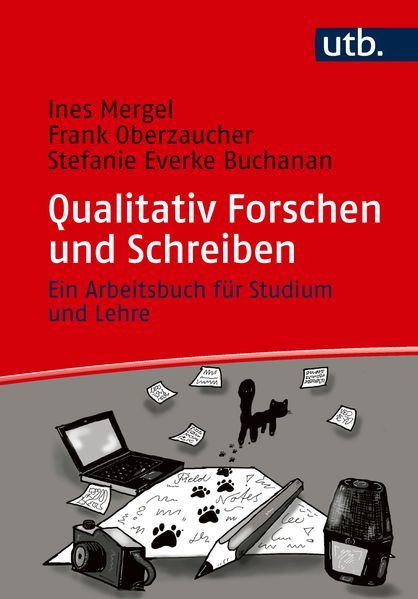 Qualitativ Forschen und Schreiben