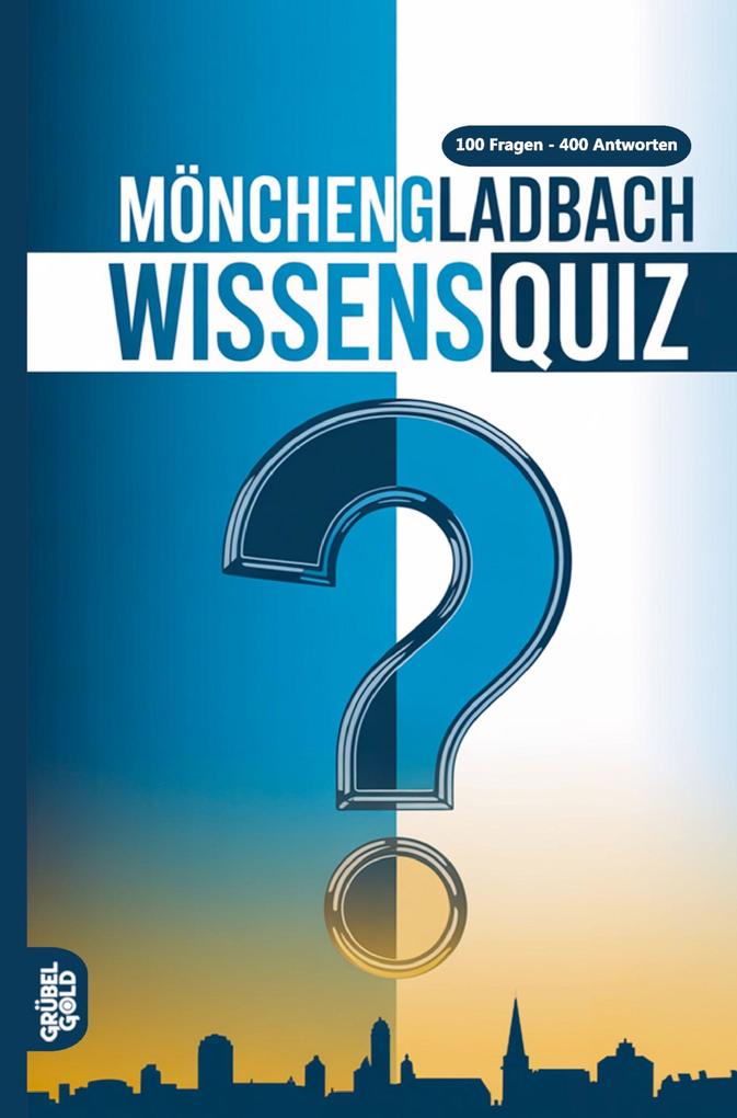 Mönchengladbach Wissensquiz