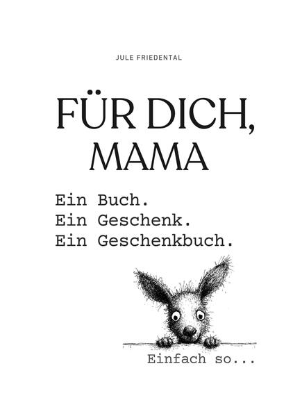 Für dich Mama