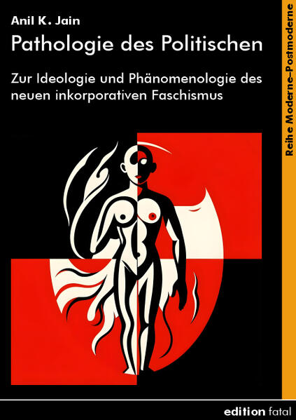 Pathologie des Politischen