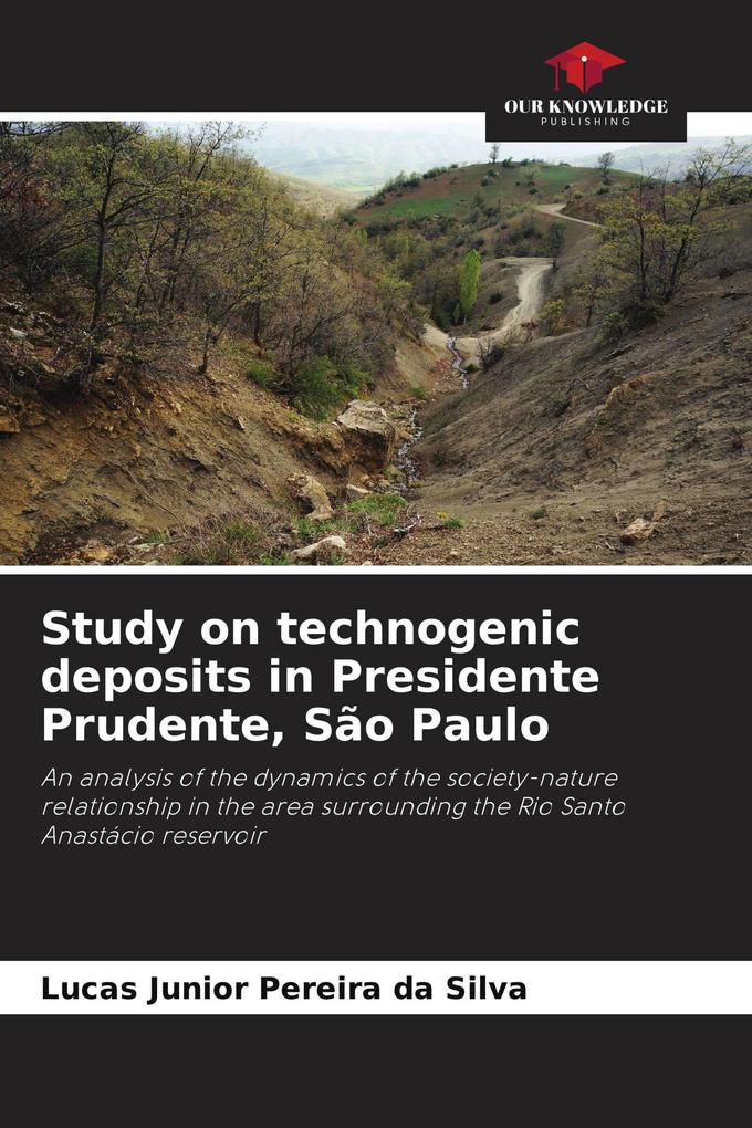 Study on technogenic deposits in Presidente Prudente São Paulo