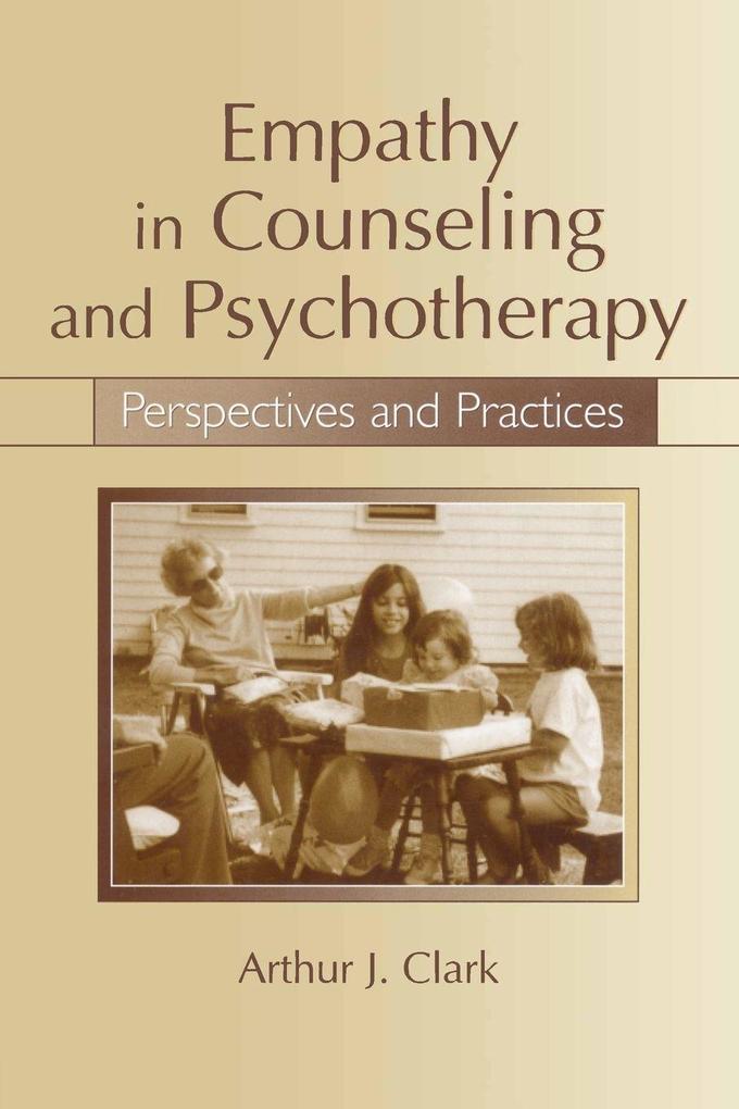 Empathy in Counseling and Psychotherapy