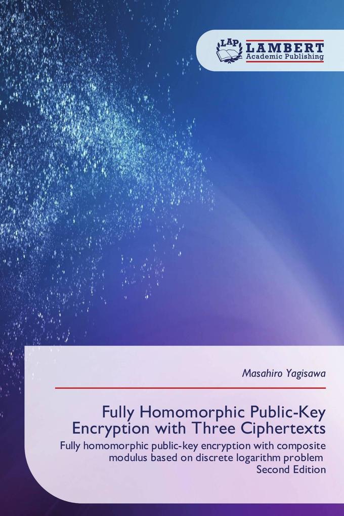 Fully Homomorphic Public-Key Encryption with Three Ciphertexts