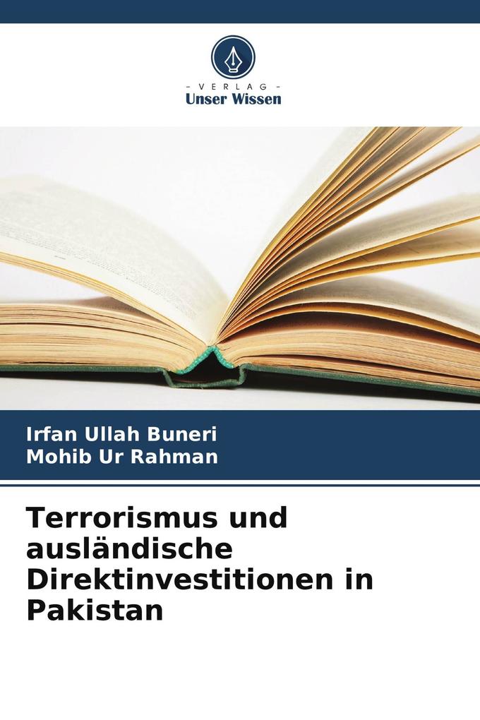 Terrorismus und ausländische Direktinvestitionen in Pakistan