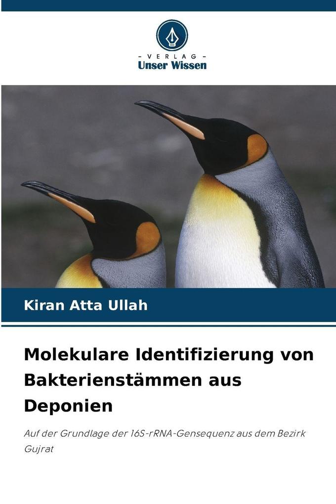 Molekulare Identifizierung von Bakterienstämmen aus Deponien