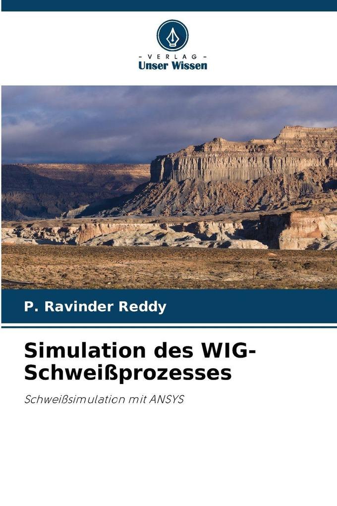 Simulation des WIG-Schweißprozesses