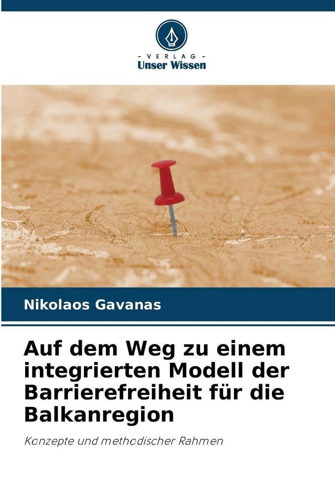 Auf dem Weg zu einem integrierten Modell der Barrierefreiheit für die Balkanregion