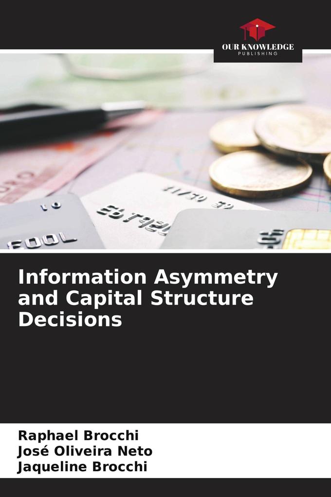 Information Asymmetry and Capital Structure Decisions