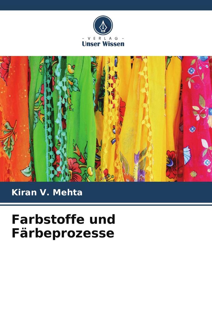 Farbstoffe und Färbeprozesse