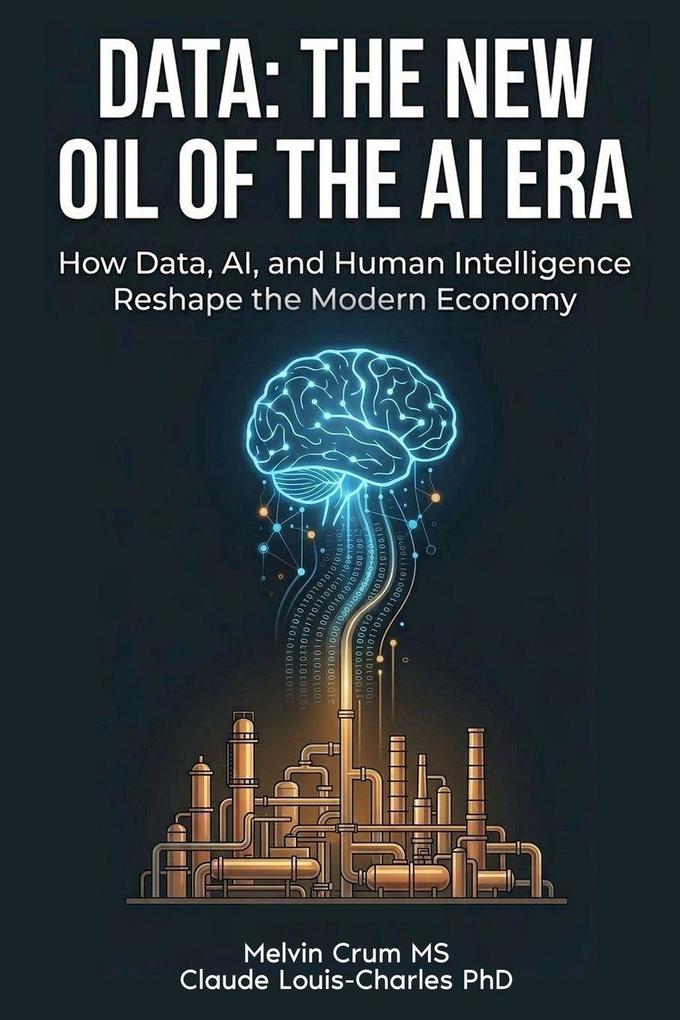 Data The New Oil of the AI ERA