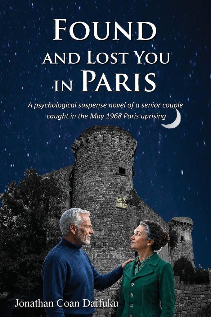 Found and Lost You in Paris