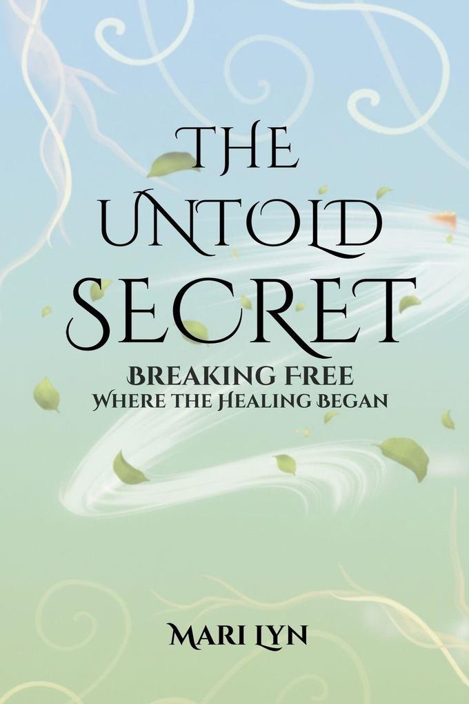 The Untold Secret