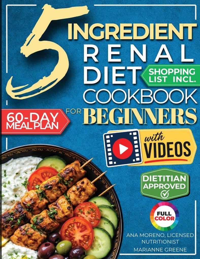 The 5 Ingredient Renal Diet Cookbook for Beginners