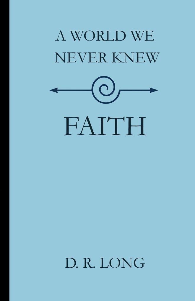 A World We Never Knew