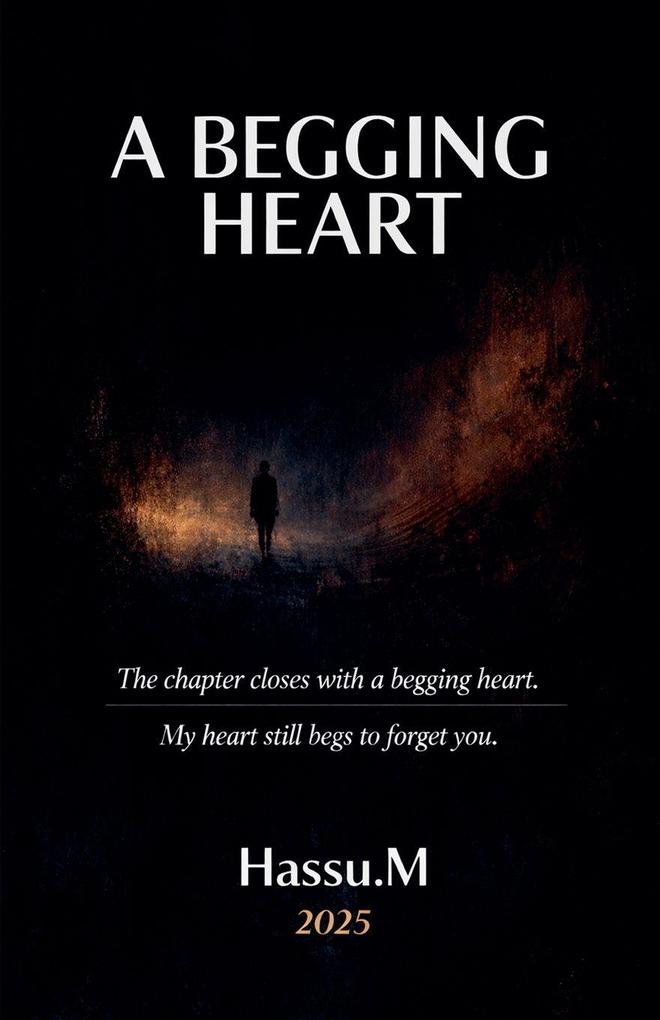 A Begging Heart