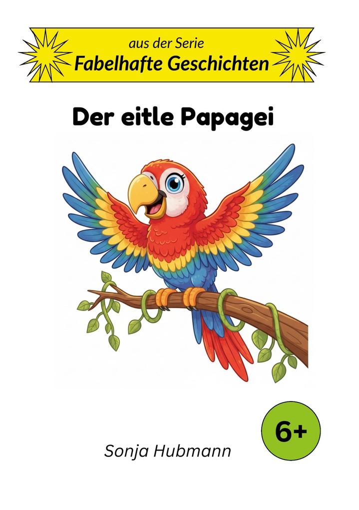 Der eitle Papagei