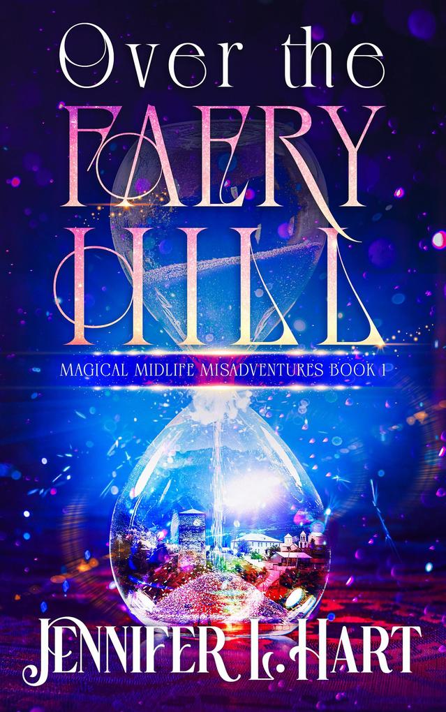 Over the Faery Hill (The Unseelie Court)