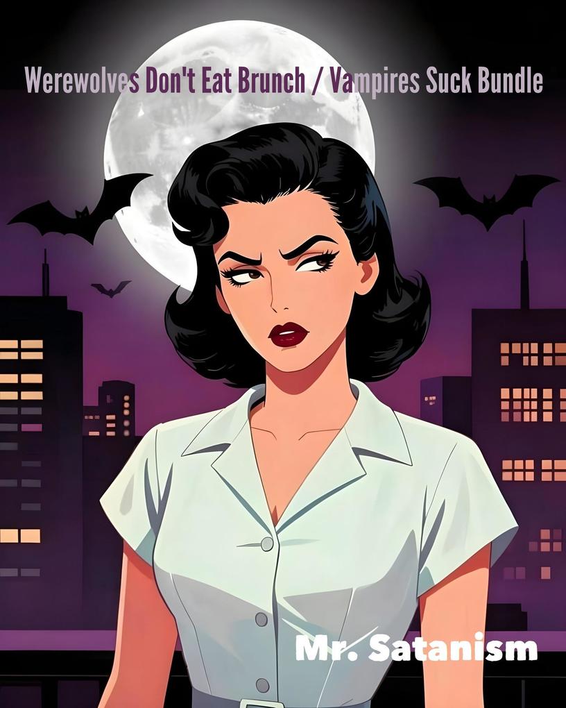 Werewolves Don't Eat Brunch / Vampires Suck Bundle