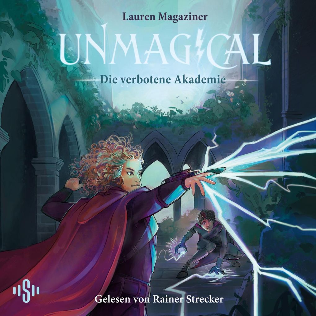 Unmagical 1: Unmagical Die verbotene Akademie