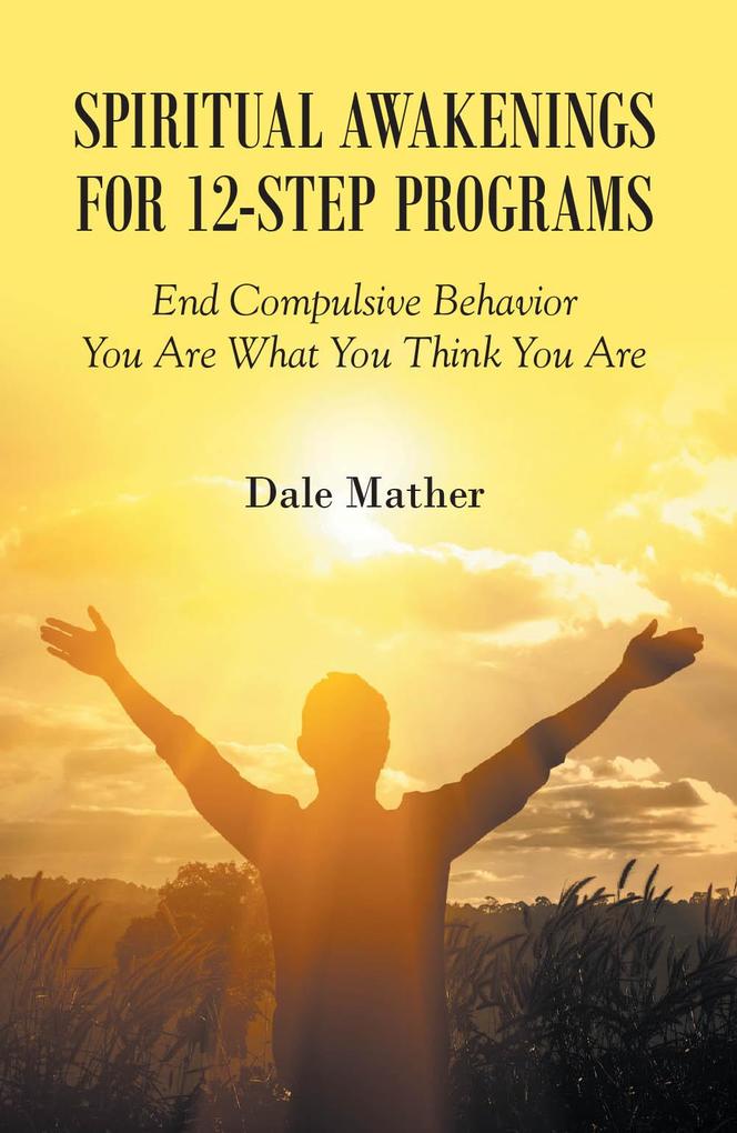 Spiritual Awakenings for 12-Step Programs