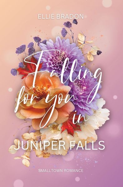 Falling for you in Juniper Falls
