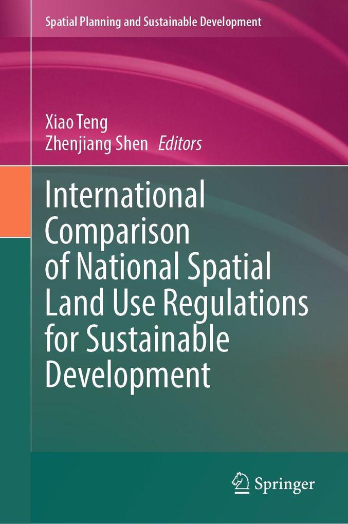 International Comparison of National Spatial Land Use Regulations for Sustainable Development
