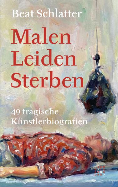 Malen Leiden Sterben
