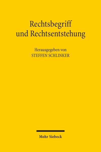 Rechtsbegriff und Rechtsentstehung
