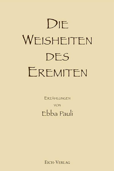 Die Weisheiten des Eremiten
