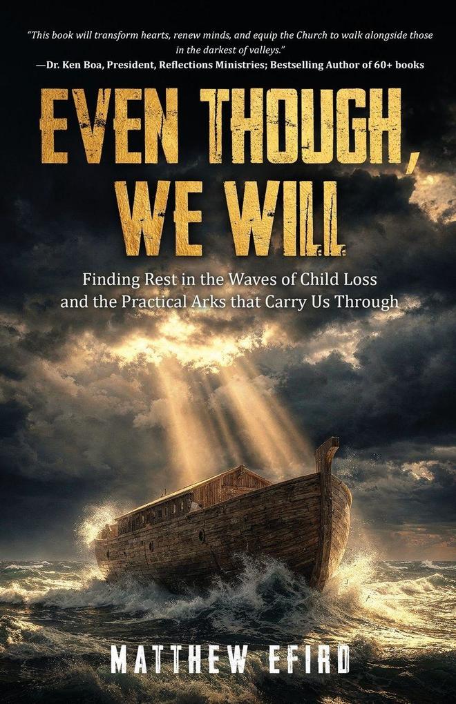 Even Though We Will