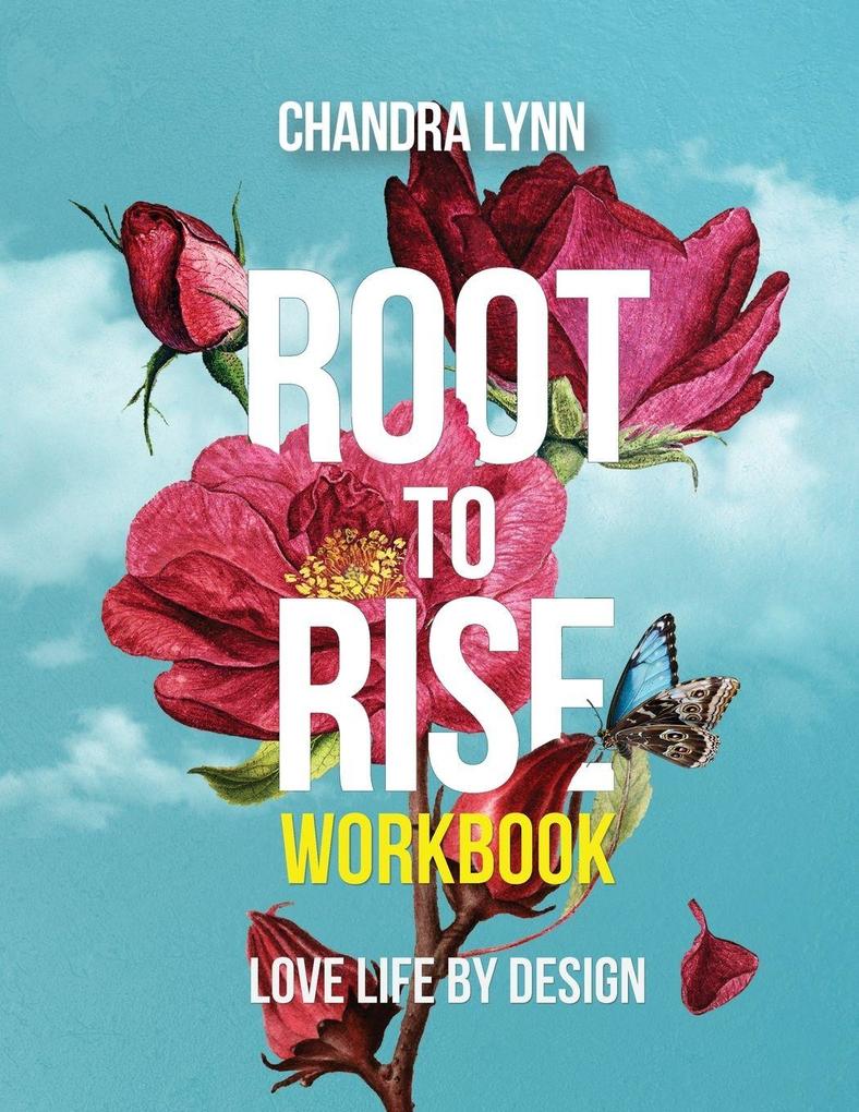 Root-to-Rise Workbook