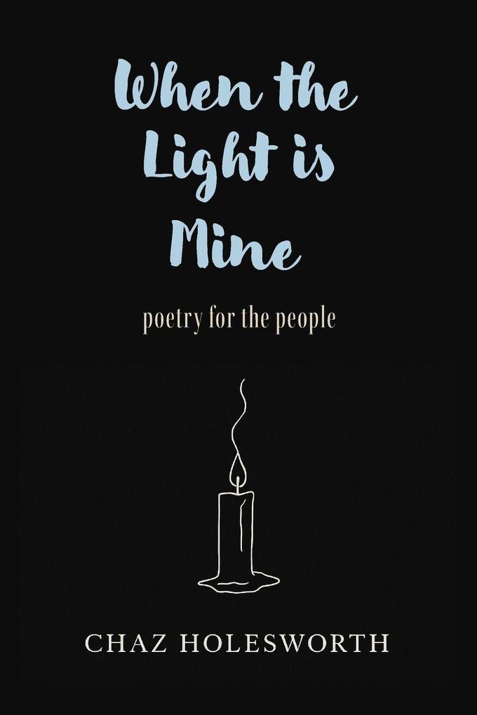 When the Light is Mine