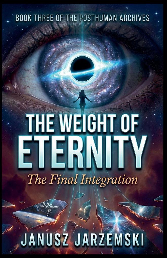 The Weight of Eternity
