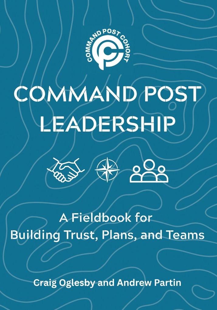 Command Post Leadership