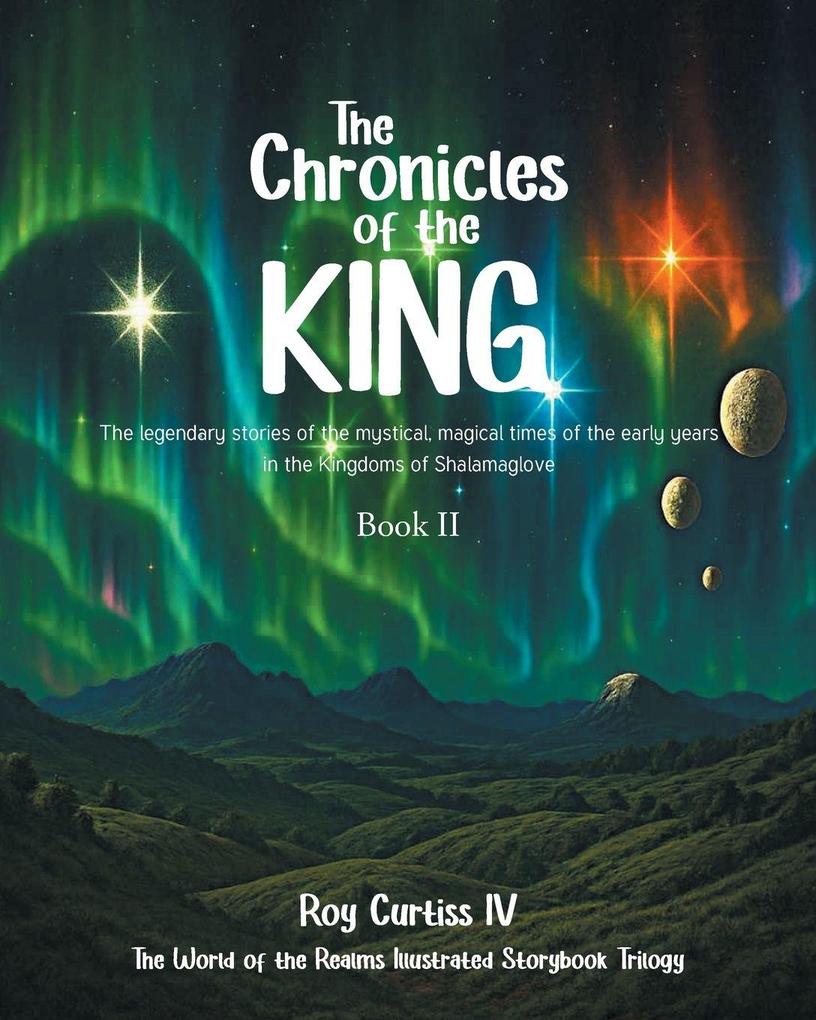 The Chronicles of The King