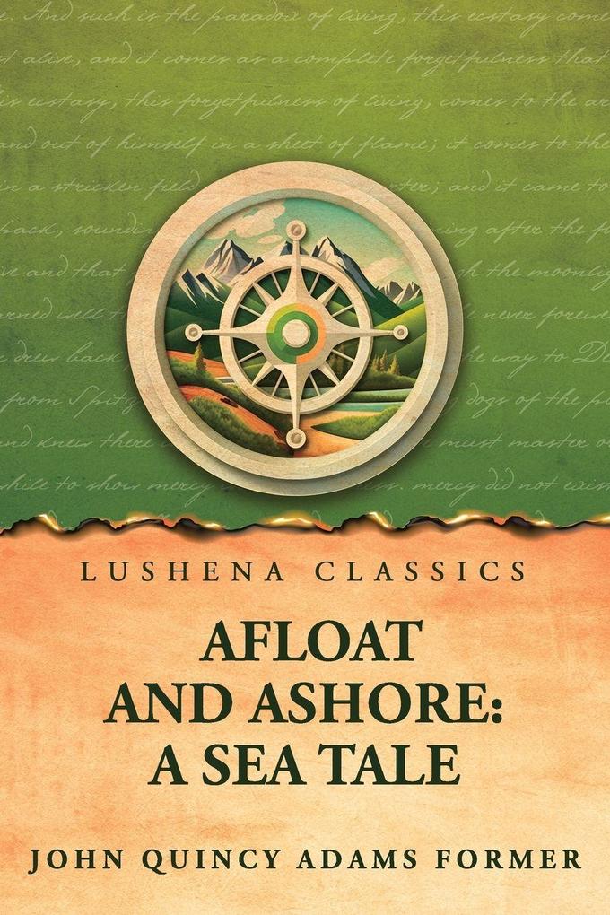Afloat and Ashore