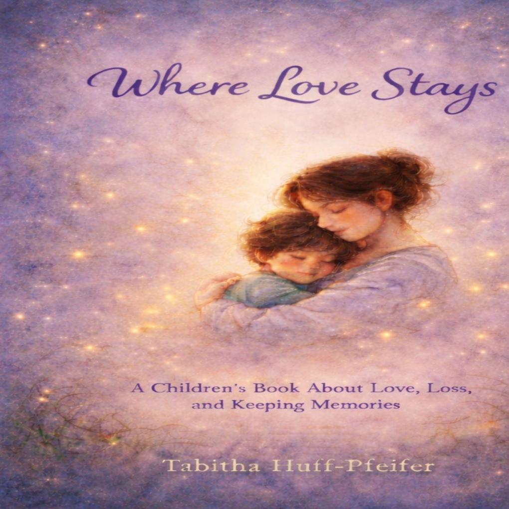 Where Love Stays