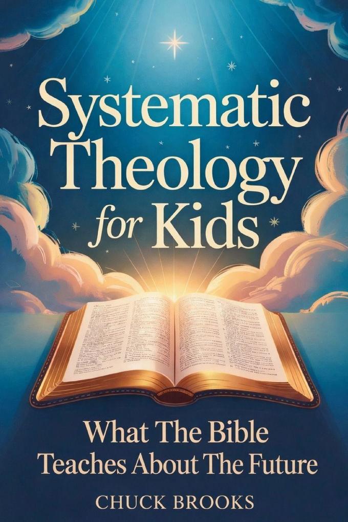 Systematic Theology For Kids