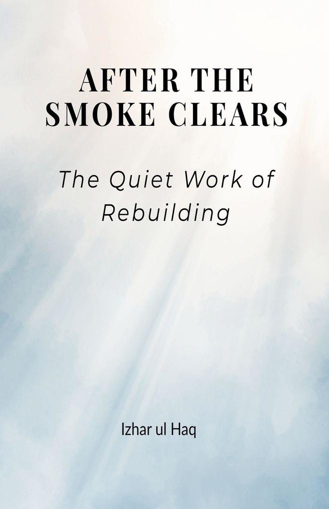 After the Smoke Clears