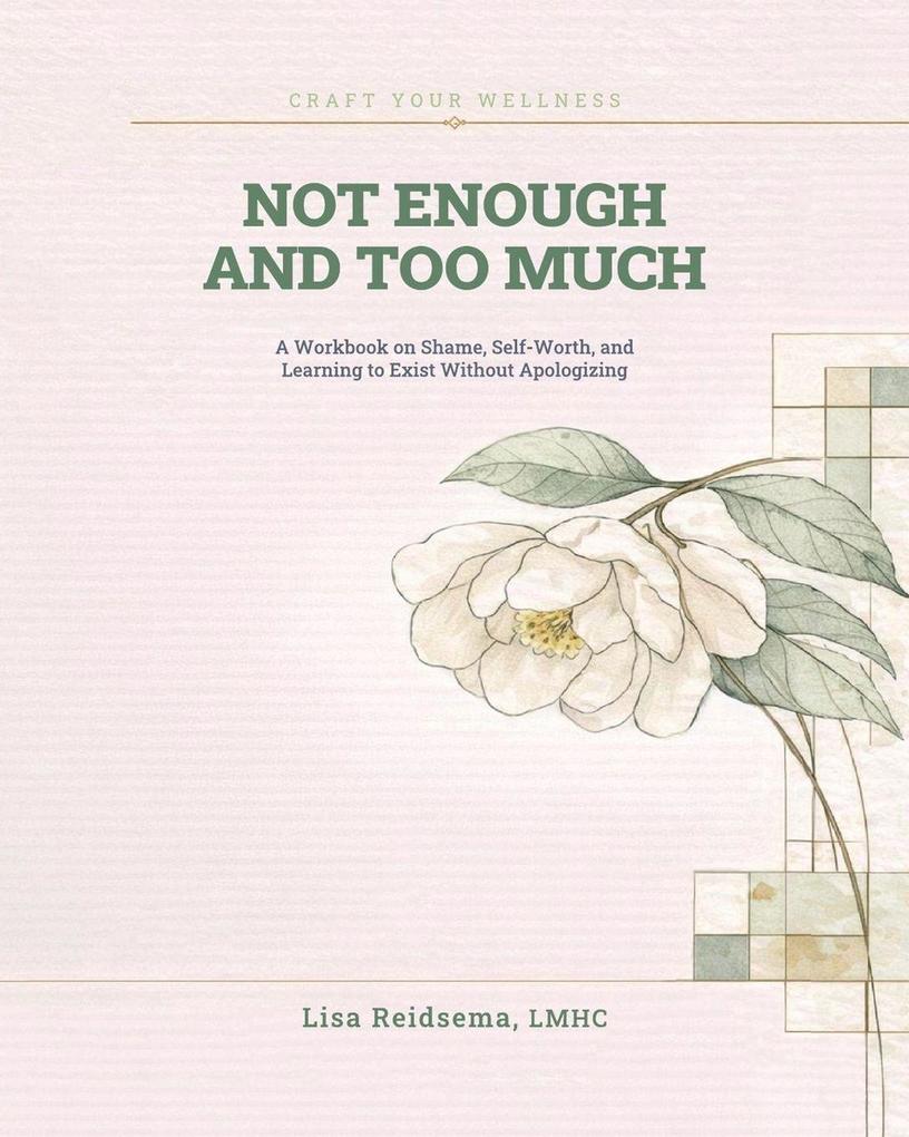 Not Enough and Too Much