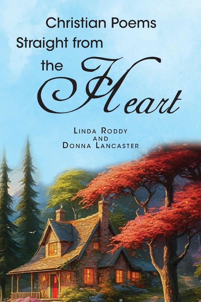 Christian Poems Straight from the Heart
