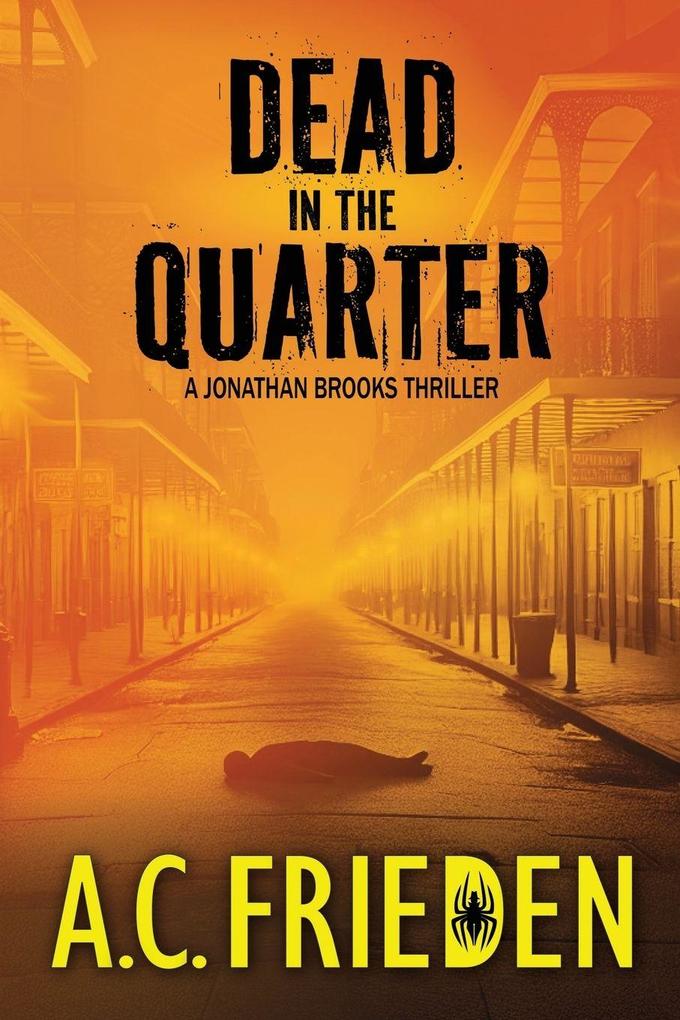 Dead in the Quarter