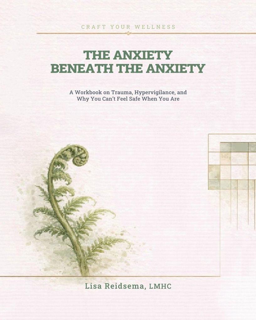The Anxiety Beneath the Anxiety