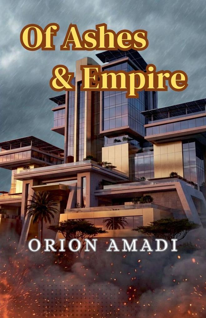 Of Ashes and Empire