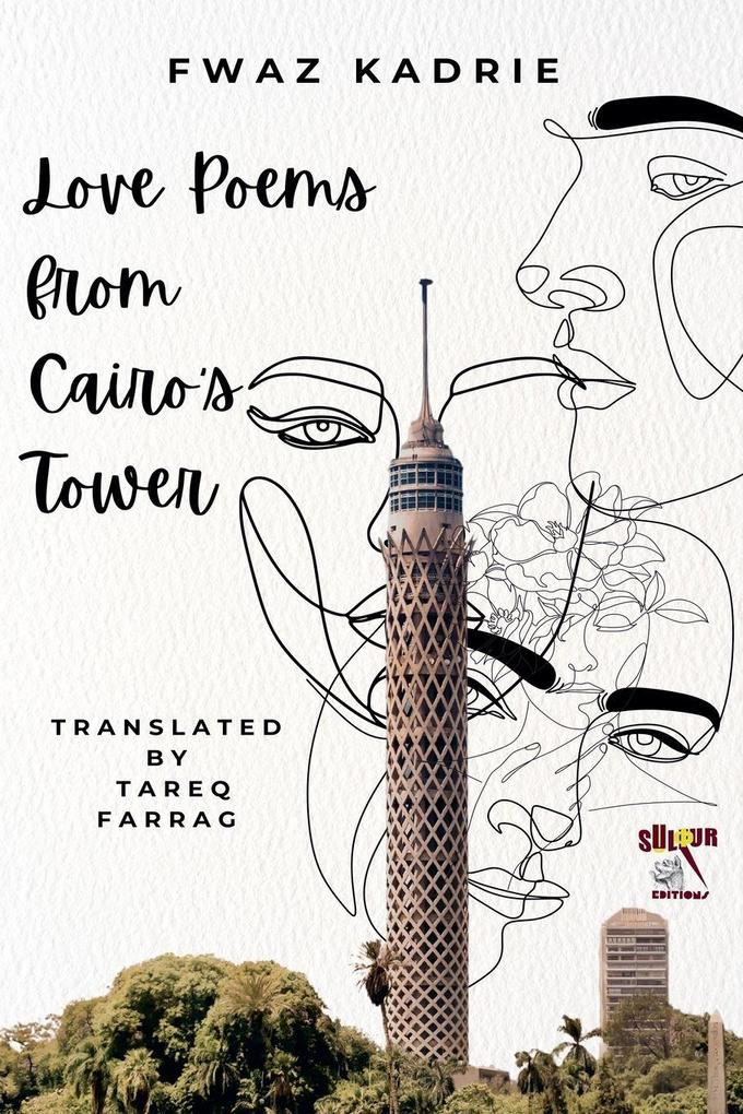 Love Poems from Cairo's Tower