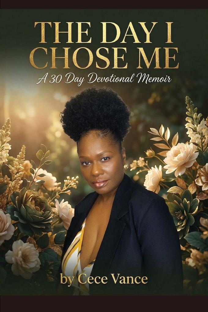 The Day I Chose Me
