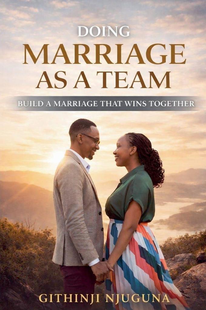 Doing Marriage As A Team