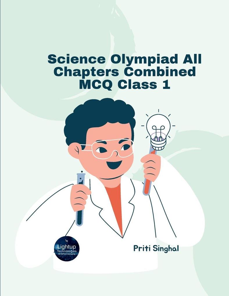 Science Olympiad All Chapters Combined MCQ Class 1